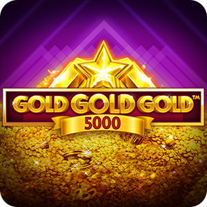 GOLD GOLD GOLD 5000