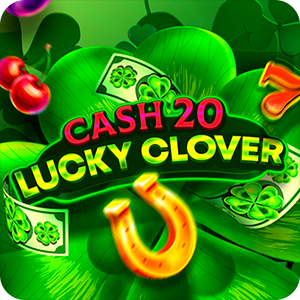 CASH 20 LUCKY CLOVER