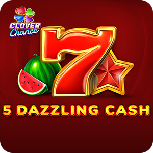 5 DAZZLING CASH  - CLOVER CHANCE