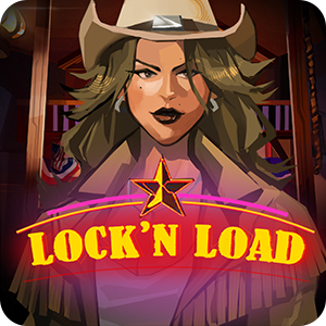 LOCK 'N LOAD